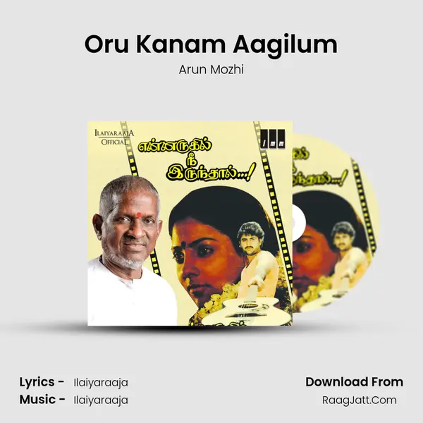 Oru Kanam Aagilum MP3 Song by Arun Mozhi Cover