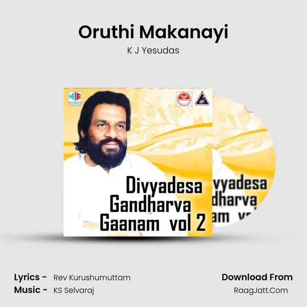Oruthi Makanayi MP3 Song by K J Yesudas Cover