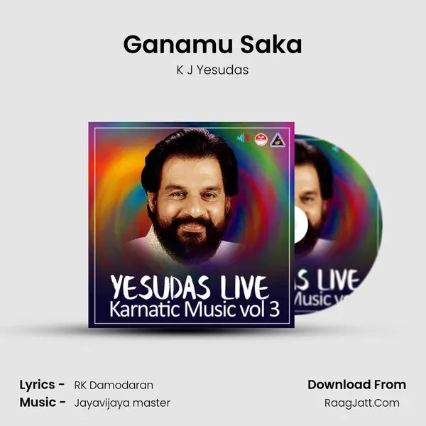 Ganamu Saka MP3 Song by K J Yesudas Cover