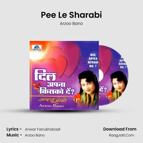Pee Le Sharabi MP3 Song by Arzoo Bano Cover