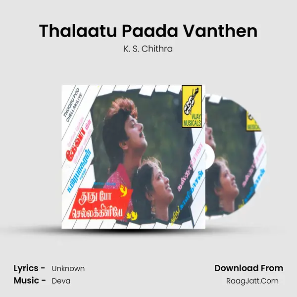 Thalaatu Paada Vanthen MP3 Song by K. S. Chithra Cover