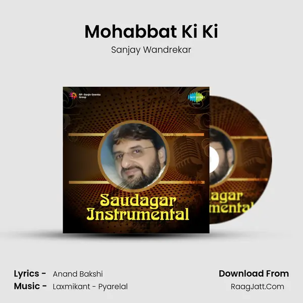 Mohabbat Ki Ki MP3 Song by Sanjay Wandrekar Cover