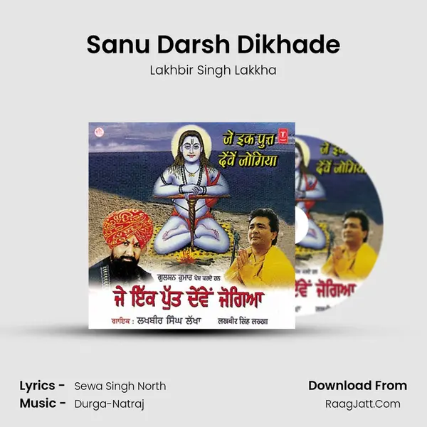 Sanu Darsh Dikhade MP3 Song by Lakhbir Singh Lakkha Cover
