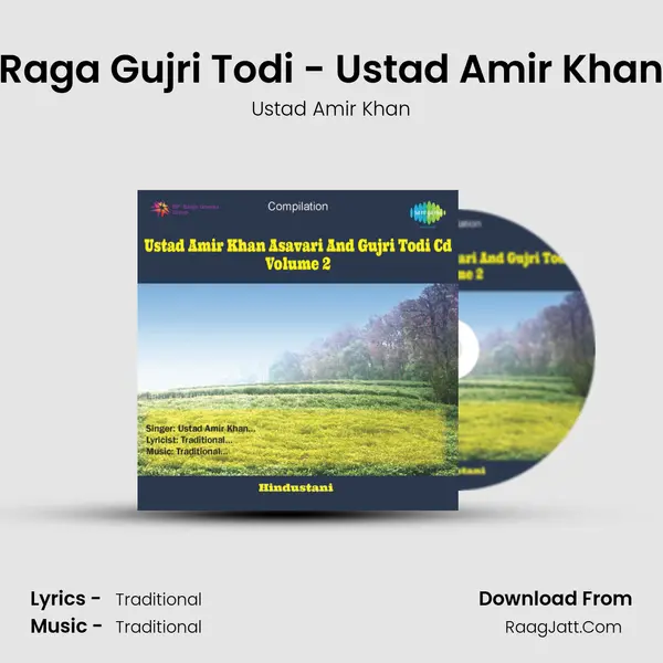 Raga Gujri Todi - Ustad Amir Khan MP3 Song by Ustad Amir Khan Cover