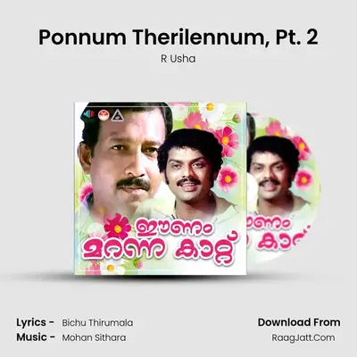 Ponnum Therilennum, Pt. 2 MP3 Song by R Usha Cover