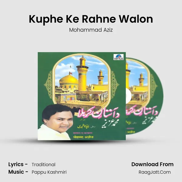 Kuphe Ke Rahne Walon MP3 Song by Mohammad Aziz Cover