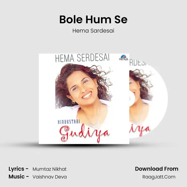 Bole Hum Se MP3 Song by Hema Sardesai Cover
