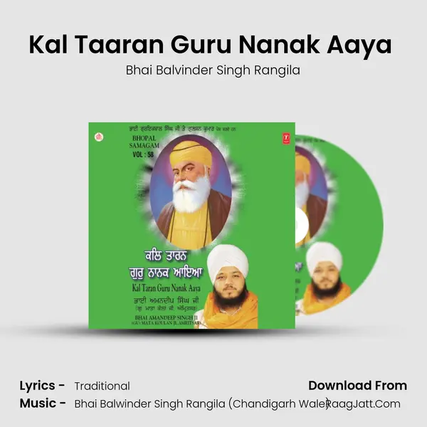 Kal Taaran Guru Nanak Aaya (Vyakhya Sahit) MP3 Song by Bhai Balvinder Singh Rangila Cover