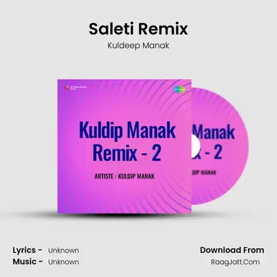 Kuldip Manak Remix 2 - Kuldeep Manak