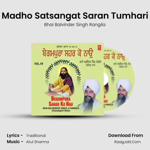 Madho Satsangat Saran Tumhari MP3 Song by Bhai Balvinder Singh Rangila Cover