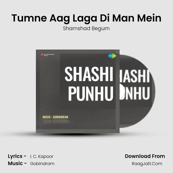 Tumne Aag Laga Di Man Mein MP3 Song by Shamshad Begum Cover