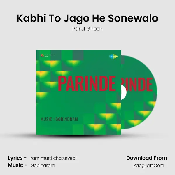 Kabhi To Jago He Sonewalo MP3 Song by Parul Ghosh Cover
