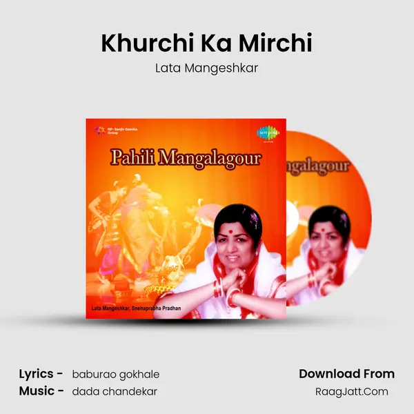 Khurchi Ka Mirchi MP3 Song by Lata Mangeshkar Cover