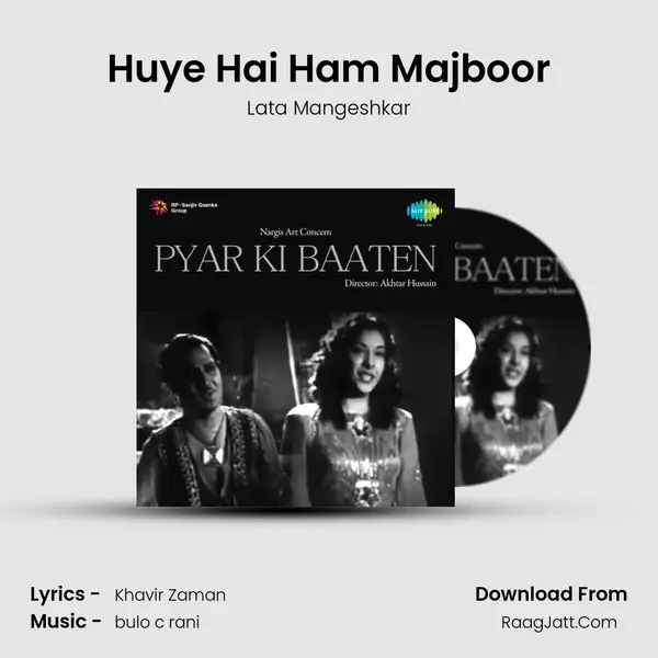 Huye Hai Ham Majboor MP3 Song by Lata Mangeshkar Cover