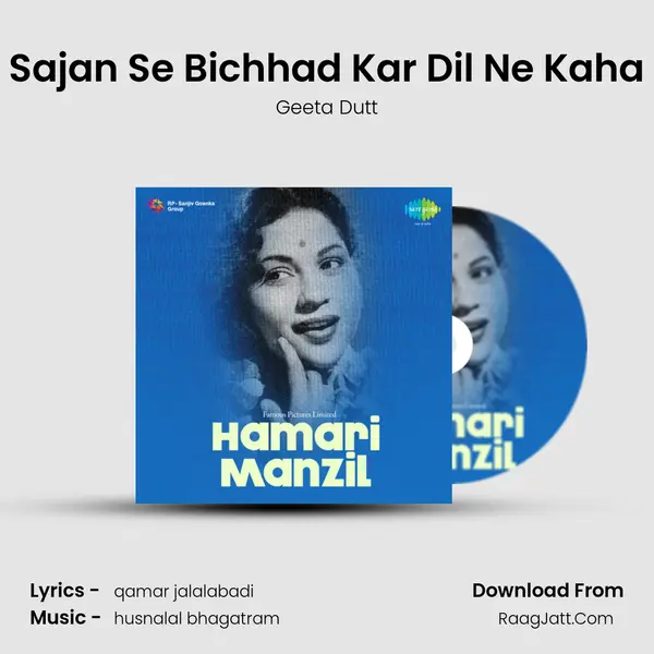 Sajan Se Bichhad Kar Dil Ne Kaha MP3 Song by Geeta Dutt Cover