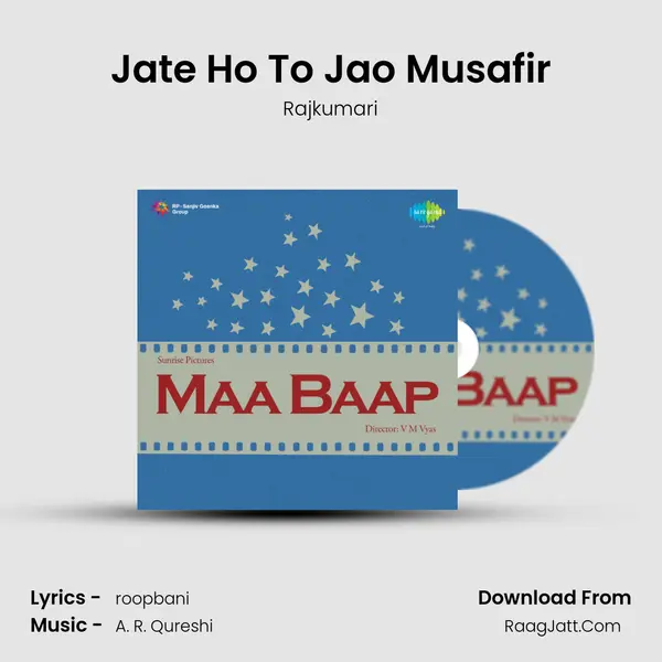 Jate Ho To Jao Musafir MP3 Song by Rajkumari Cover