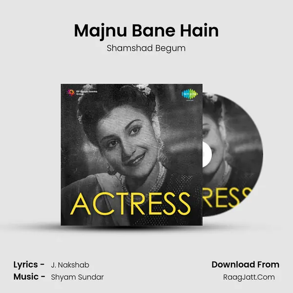 Majnu Bane Hain MP3 Song by Shamshad Begum Cover