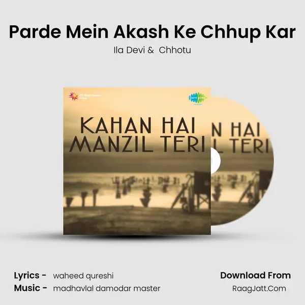 Parde Mein Akash Ke Chhup Kar MP3 Song by Ila Devi Cover