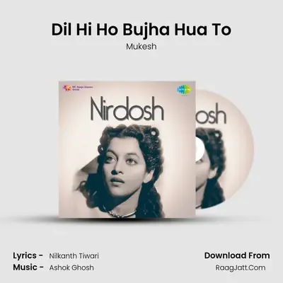 Dil Hi Ho Bujha Hua To MP3 Song by Mukesh Cover