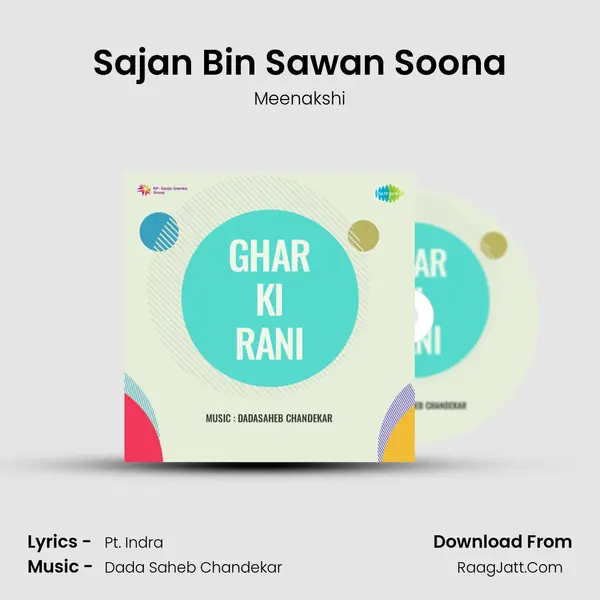 Sajan Bin Sawan Soona MP3 Song by Meenakshi Cover
