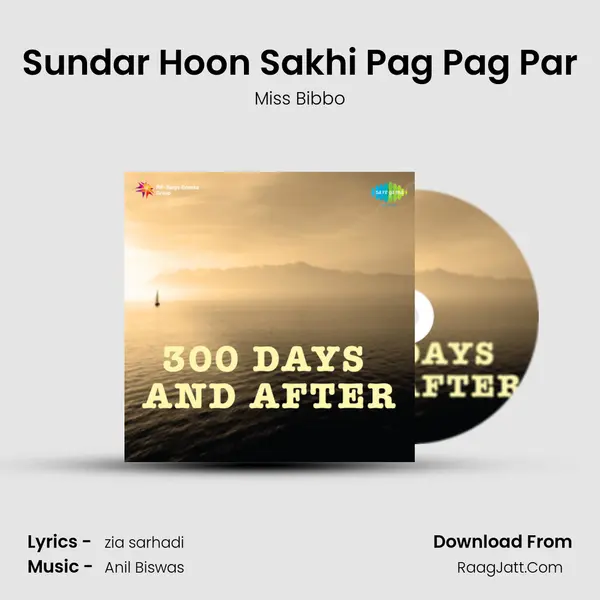 Sundar Hoon Sakhi Pag Pag Par MP3 Song by Miss Bibbo Cover