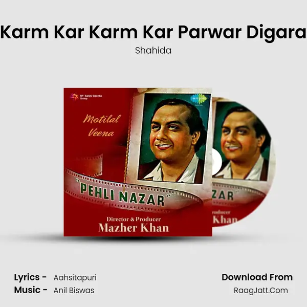Karm Kar Karm Kar Parwar Digara MP3 Song by Shahida Cover