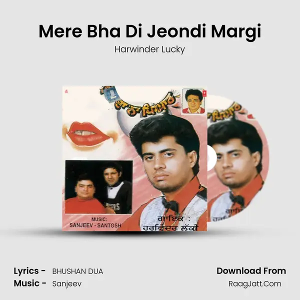 Mere Bha Di Jeondi Margi MP3 Song by Harwinder Lucky Cover