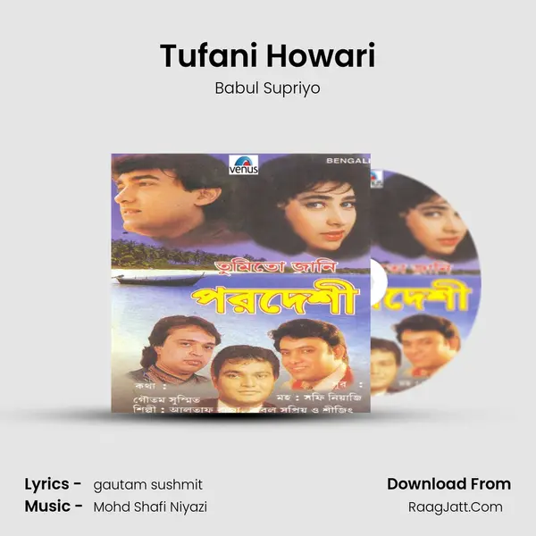 Tufani Howari MP3 Song by Babul Supriyo Cover