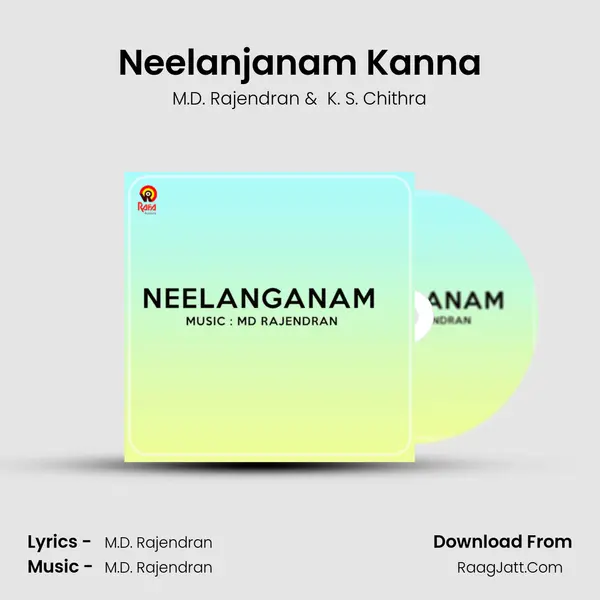 Neelanjanam Kanna MP3 Song by M.D. Rajendran Cover