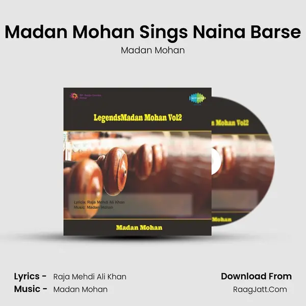 Madan Mohan Sings Naina Barse MP3 Song by Madan Mohan Cover