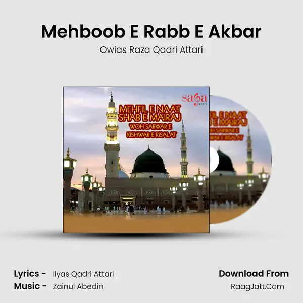 Mehboob E Rabb E Akbar MP3 Song by Owias Raza Qadri Attari Cover