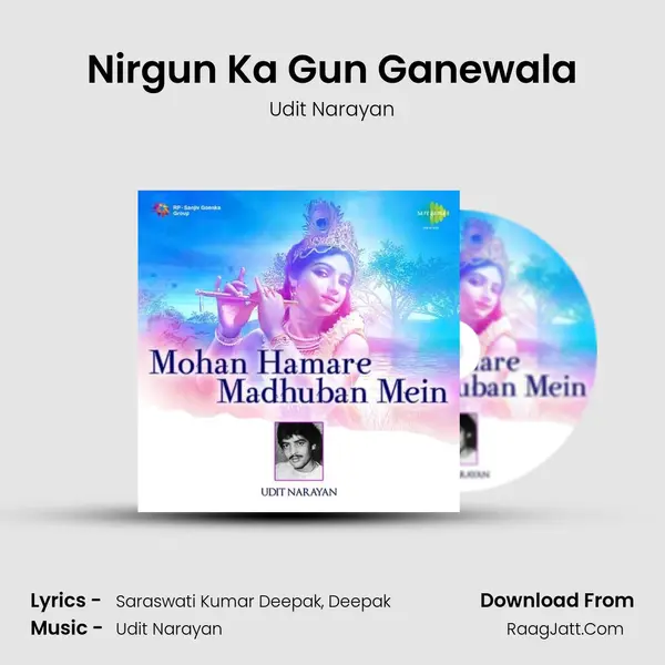 Nirgun Ka Gun Ganewala MP3 Song by Udit Narayan Cover