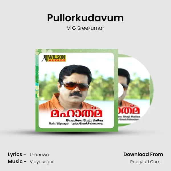 Pullorkudavum MP3 Song by M G Sreekumar Cover