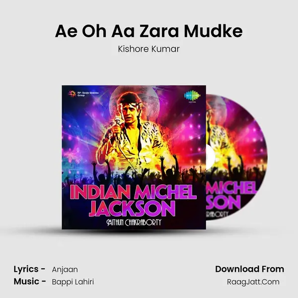 Ae Oh Aa Zara Mudke MP3 Song by Kishore Kumar Cover