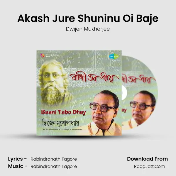 Akash Jure Shuninu Oi Baje MP3 Song by Dwijen Mukherjee Cover
