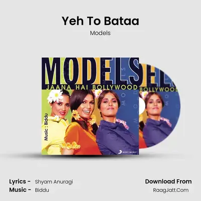 Yeh To Bataa mp3 song