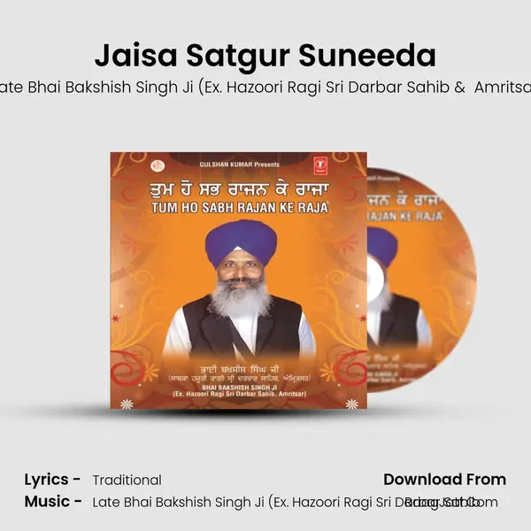 Jaisa Satgur Suneeda MP3 Song by Late Bhai Bakshish Singh Ji (Ex. Hazoori Ragi Sri Darbar Sahib Cover