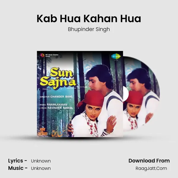 Kab Hua Kahan Hua MP3 Song by Bhupinder Singh Cover
