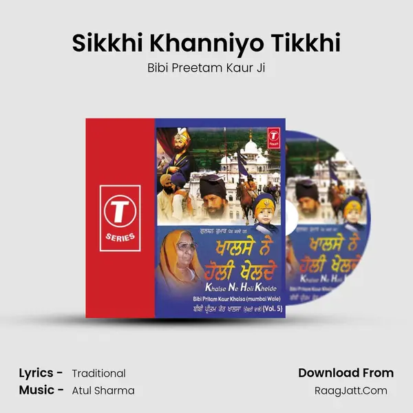 Sikkhi Khanniyo Tikkhi MP3 Song by Bibi Preetam Kaur Ji Cover