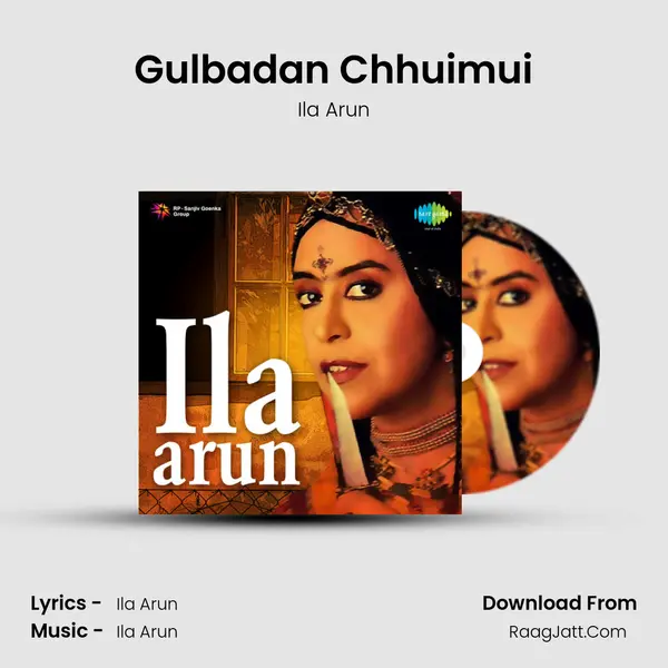 Gulbadan Chhuimui MP3 Song by Ila Arun Cover