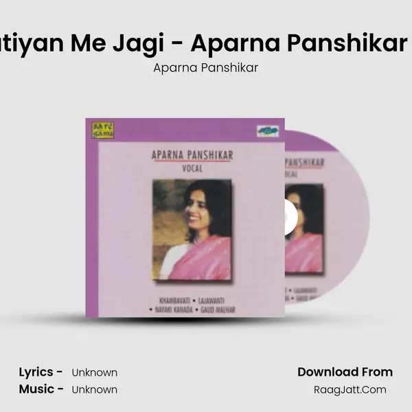 Mero Piya And Ratiyan Me Jagi - Aparna Panshikar - Nayaki Kanada MP3 Song by Aparna Panshikar Cover