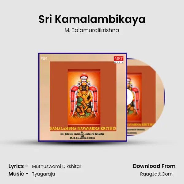 Sri Kamalambikaya MP3 Song by M. Balamuralikrishna Cover