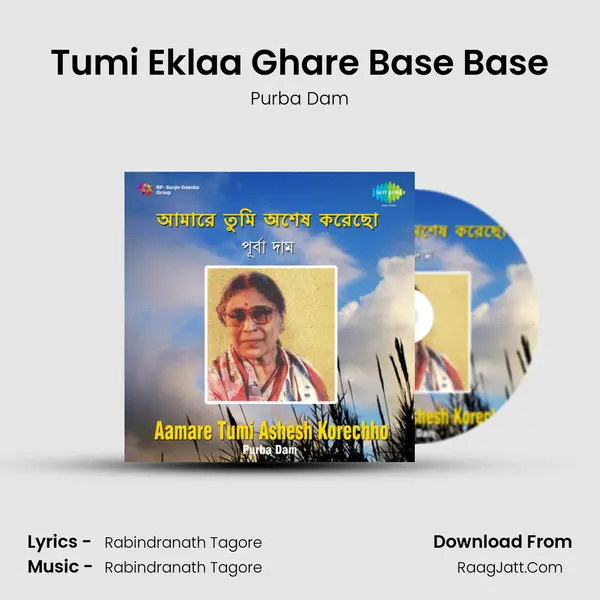 Tumi Eklaa Ghare Base Base MP3 Song by Purba Dam Cover