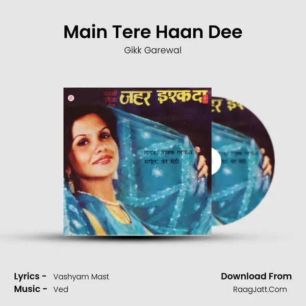 Main Tere Haan Dee MP3 Song by Gikk Garewal Cover