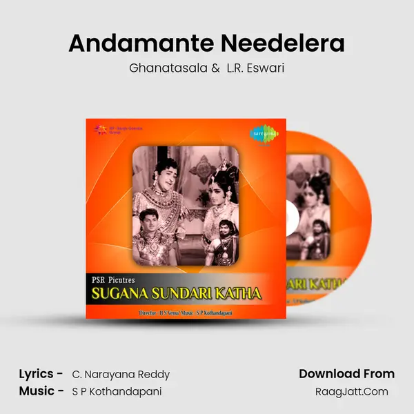 Andamante Needelera MP3 Song by Ghanatasala Cover