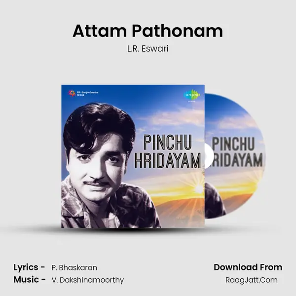 Attam Pathonam MP3 Song by L.R. Eswari Cover