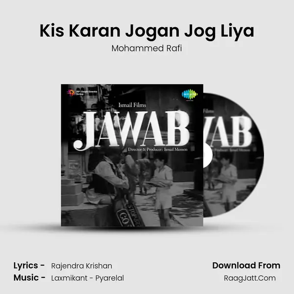 Kis Karan Jogan Jog Liya MP3 Song by Mohammed Rafi Cover