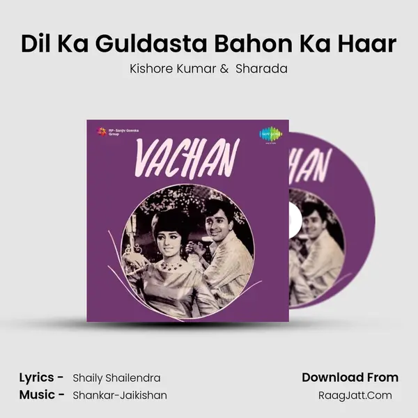 Dil Ka Guldasta Bahon Ka Haar MP3 Song by Kishore Kumar Cover