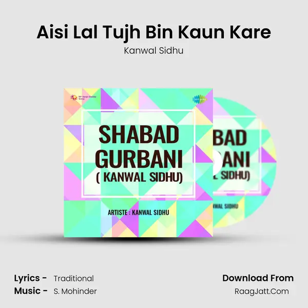 Aisi Lal Tujh Bin Kaun Kare MP3 Song by Kanwal Sidhu Cover