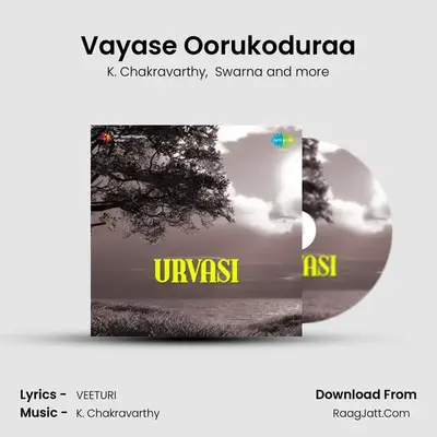 Vayase Oorukoduraa mp3 song